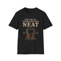 The Truth Tastes Better Neat Whiskey T-Shirt | Whiskey Glass Tee