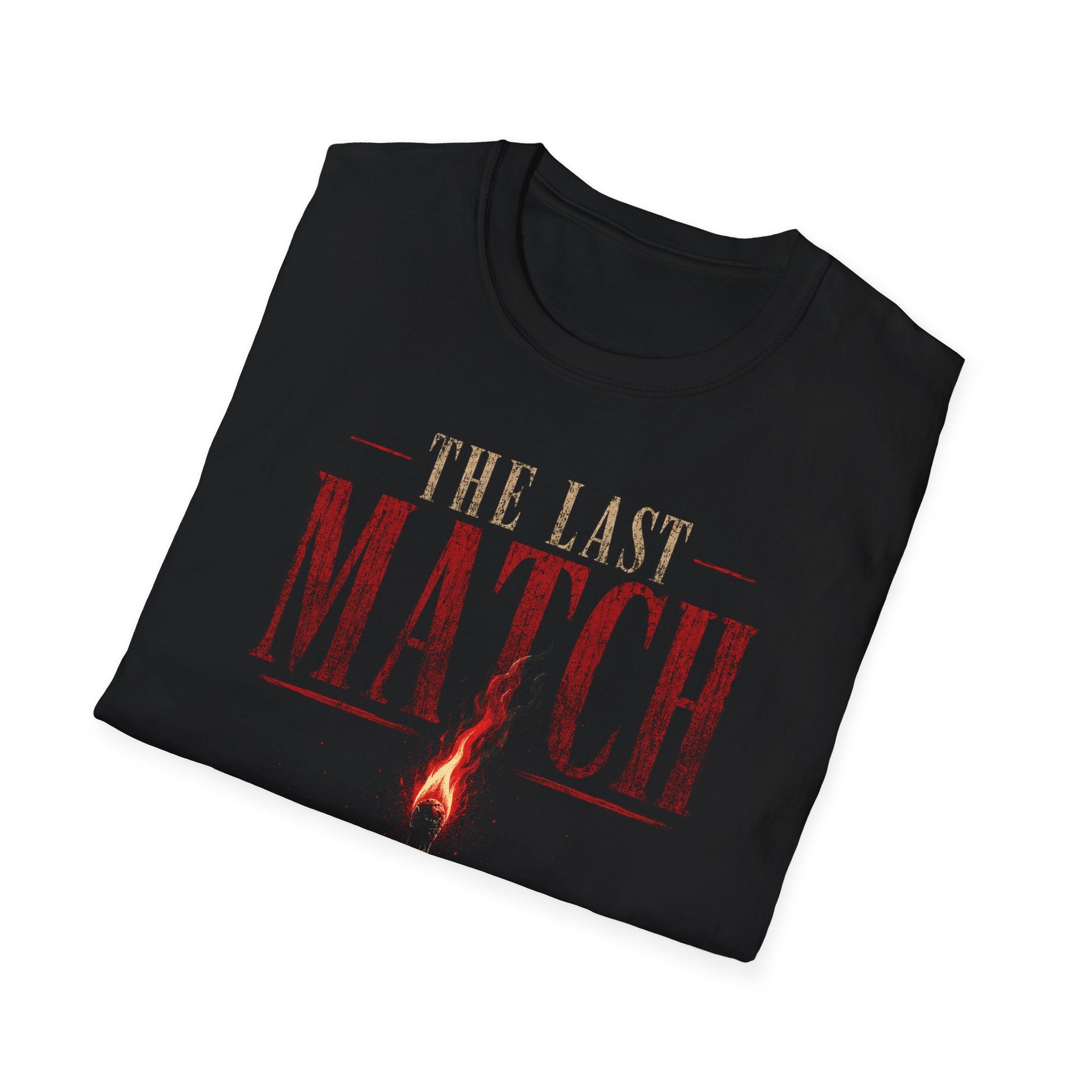The Last Match T-Shirt | Dark Noir Graphic Tee | Minimalist Matchstick Shirt | Gothic Streetwear | Rock Style Unisex Tee