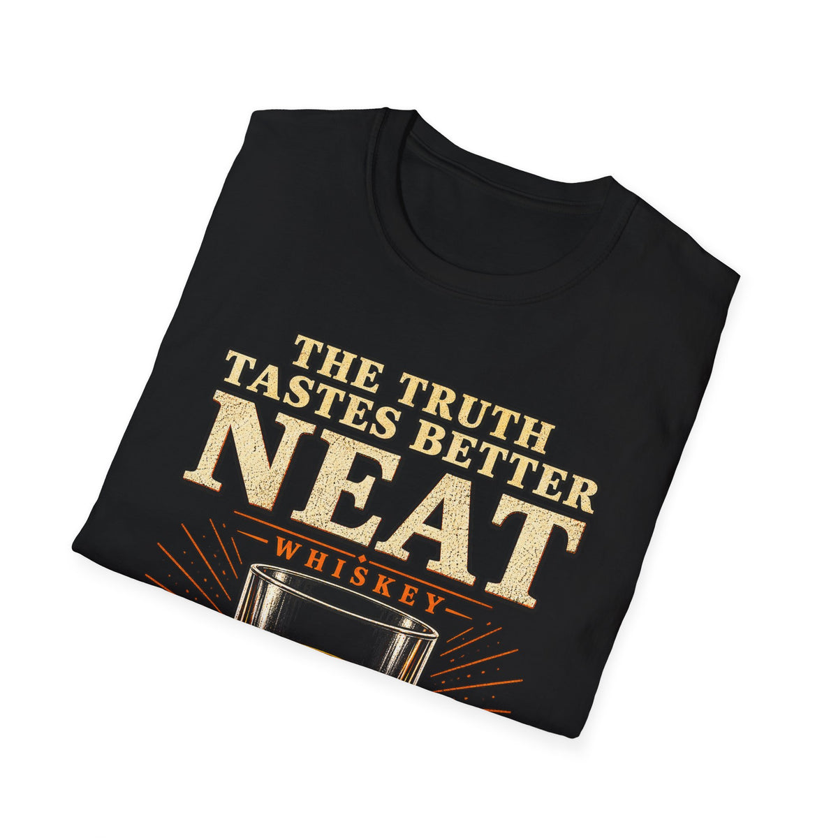 The Truth Tastes Better Neat Whiskey T-Shirt | Whiskey Glass Tee