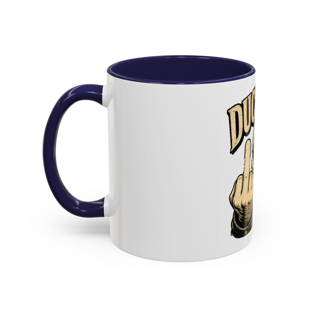 Humor Coffee Mug (11, 15oz)