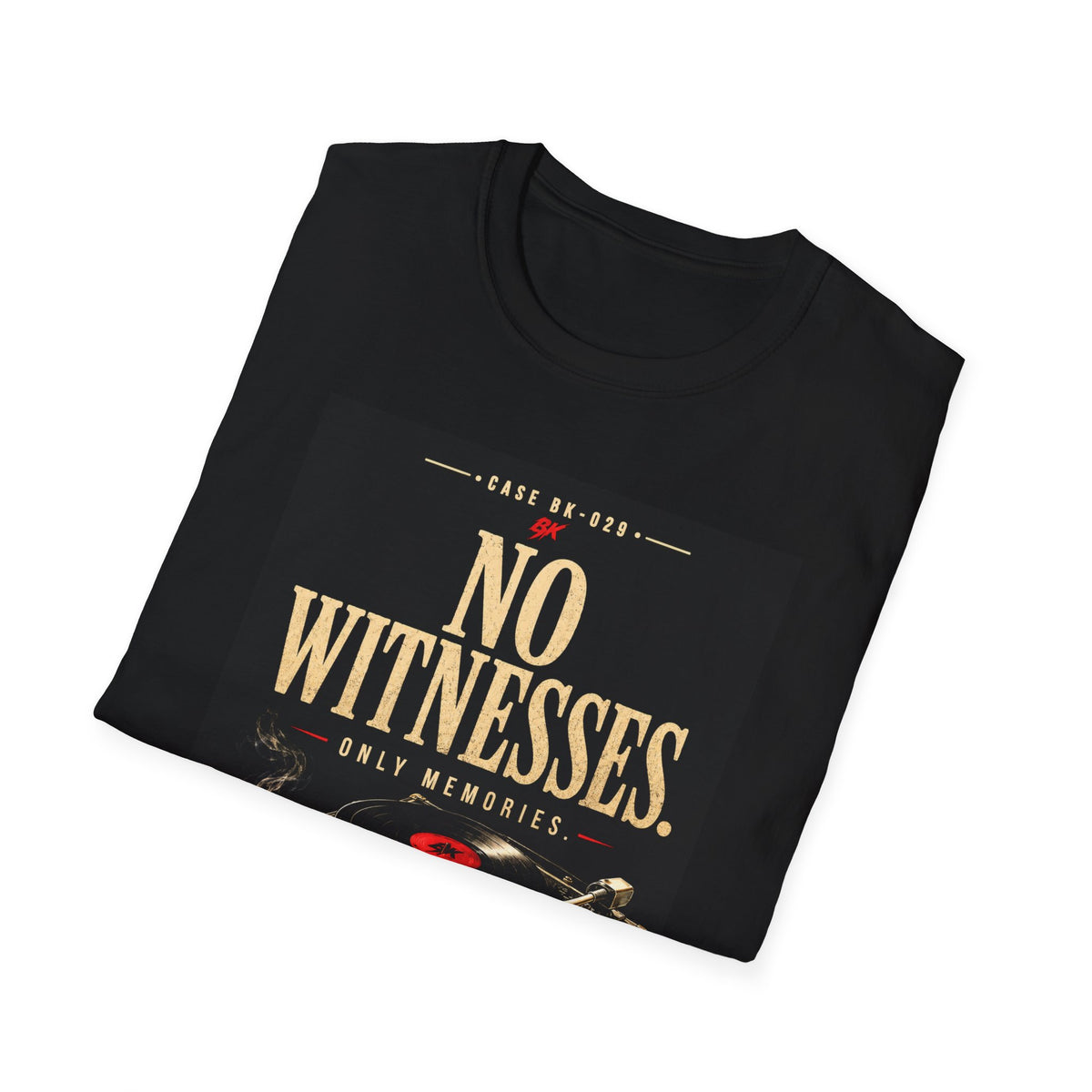No Witnesses – Noir T-Shirt
